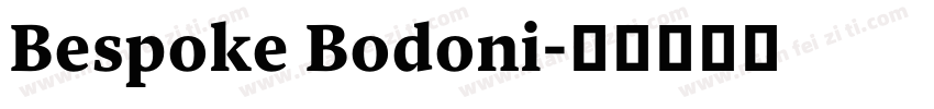 Bespoke Bodoni字体转换